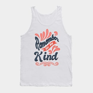 'Remember To Be Kind' Food and Water Relief Shirt Tank Top